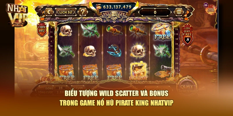 Biểu tượng Wild Scatter và Bonus trong game nổ hũ Pirate King Nhatvip