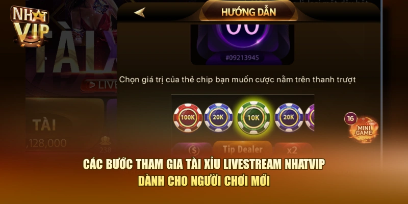 Các bước tham gia Tài Xỉu Livestream Nhatvip dành cho người chơi mới