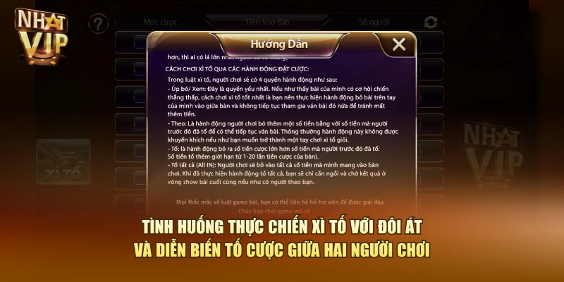 Tình huống thực chiến Xì Tố với Đôi Át và diễn biến tố cược giữa hai người chơi